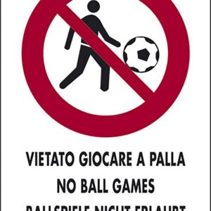 Cartello Vietato giocare a palla luoghi pubblici 30CMx20CM